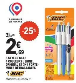 E.Leclerc BIC 3 stylos bille 4 couleurs : shine, original et 3+1 porte- mines rétractables offre
