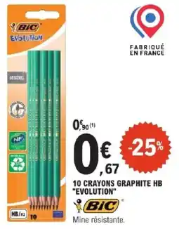 E.Leclerc BIC 10 crayons graphite hb "evolution" offre