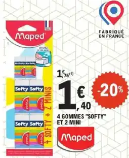 E.Leclerc MAPED 4 gommes "softy" et 2 mini offre