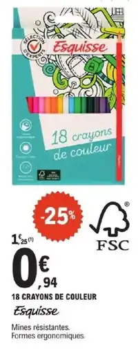 E.Leclerc ESQUISSE 18 crayons de couleur offre