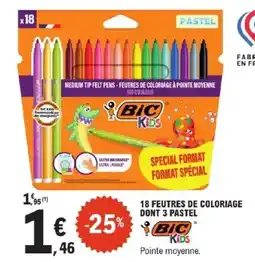 E.Leclerc BIC 18 feutres de coloriage dont 3 pastel offre