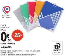 E.Leclerc ESQUISSE Cahier fantaisie offre