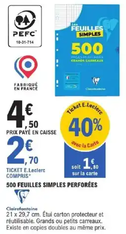 E.Leclerc CLAIREFONTAINE 500 feuilles simples perforées offre