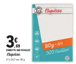 E.Leclerc ESQUISSE Ramette 500 feuilles offre