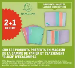 E.Leclerc EXACOMPTA Sur les produits présents en magasin de la gamme de papier et classement "blush" offre