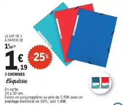 E.Leclerc ESQUISSE 3 chemises offre