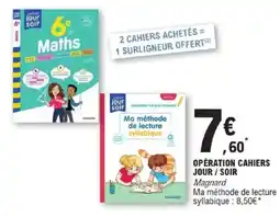 E.Leclerc Opération cahiers jour/soir offre
