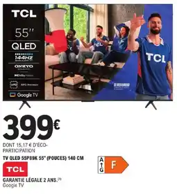 E.Leclerc Tv qled 55p89k 55" (pouces) offre