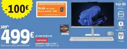 E.Leclerc LENOVO Pc tout en un a105 offre