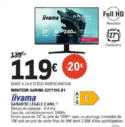 E.Leclerc IIYAMA Moniteur gaming g2771hs-b1 offre