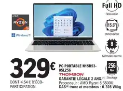 E.Leclerc THOMSON Pc portable n15r53- 8sl256 offre