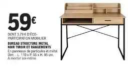 E.Leclerc Bureau structure metal noir tiroir et rangements offre