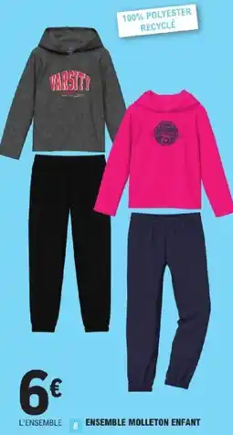 E.Leclerc Ensemble molleton enfant offre