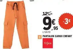 E.Leclerc TISSAIA Pantalon cargo enfant offre