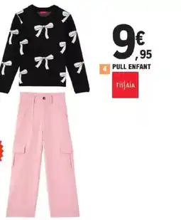 E.Leclerc TISSAIA Pull enfant offre