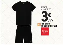 E.Leclerc TISSAIA Tee-shirt ou short enfant offre