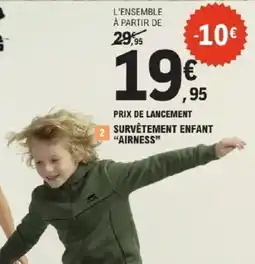 E.Leclerc "AIRNESS" Survêtement enfant offre