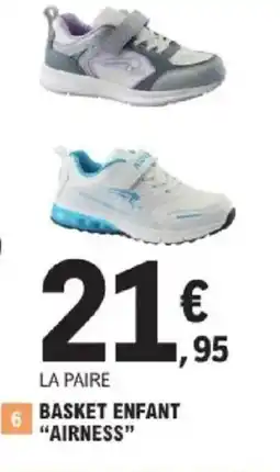 E.Leclerc AIRNESS Basket enfant offre