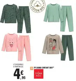 E.Leclerc TISSAIA Pyjama enfant bio offre