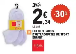 E.Leclerc TISSAIA Lot de 3 paires d'ultracourtes de sport enfant offre