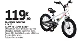 E.Leclerc Draisienne évolutive 2 en 1 offre