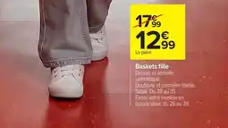 Carrefour Baskets fille offre