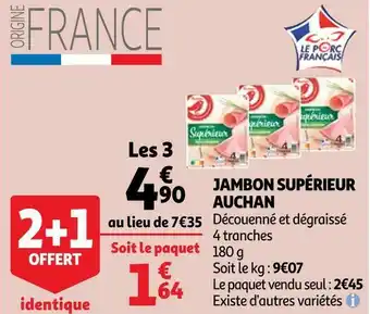 Auchan Auchan jambon supérieur offre