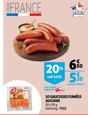 Auchan Auchan 10 saucisses fumées offre