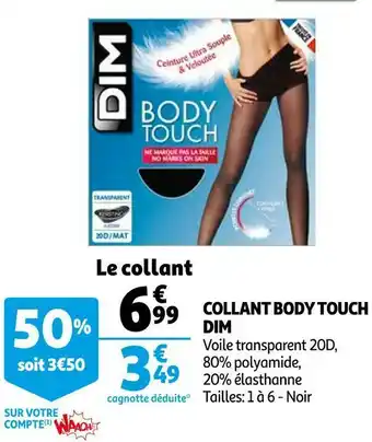 Auchan Dim collant body touch offre