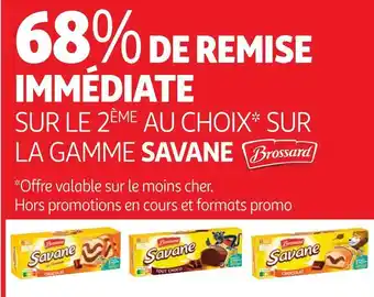 Auchan Brossard bon plan sur la gamme savane de la marque brossard offre