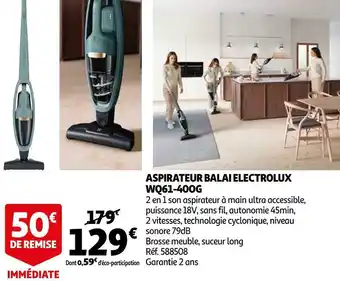Auchan Electrolux aspirateur balai wq61-40og offre