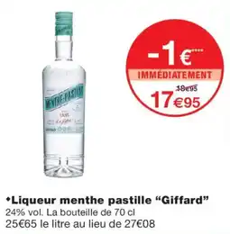 Monoprix Giffard Liqueur menthe pastille offre