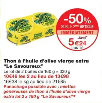 Monoprix Le Savoureux Thon à l'huile d'olive vierge extra offre