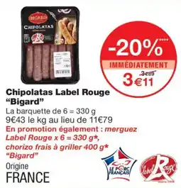 Monoprix Bigard Chipolatas offre