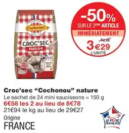 Monoprix Cochonou Croc'sec offre