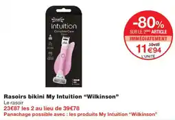 Monoprix Wilkinson Rasoirs bikini My Intuition offre