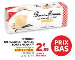 Bi1 Bonne Maman Semoule ou riz au lait vanille offre