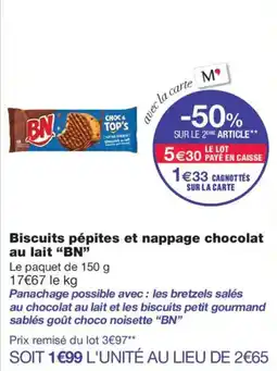 Monoprix BN Biscuits pépites et nappage chocolat au lait offre