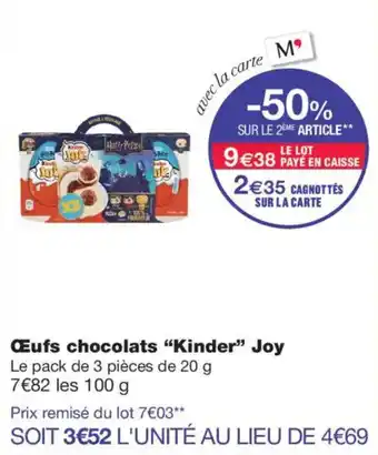 Monoprix Kinder Eufs chocolats Joy offre