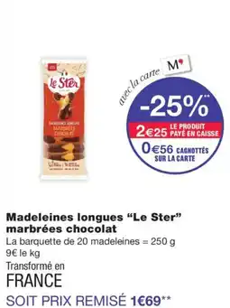 Monoprix Le Ster Madeleines longues marbrées chocolat offre