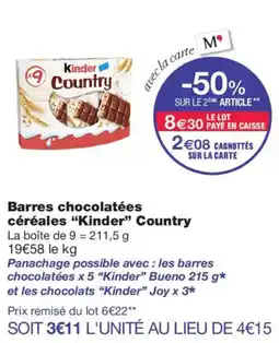 Monoprix Kinder Barres chocolatées céréales Country offre