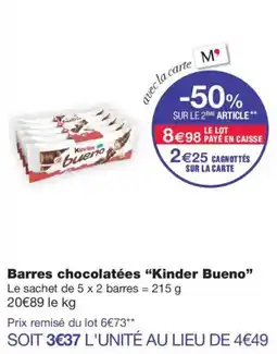 Monoprix Kinder Bueno offre