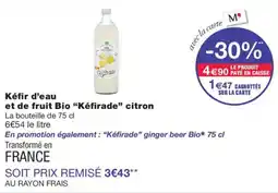 Monoprix Kéfirade Kéfir d'eau et de fruit Bio citron offre