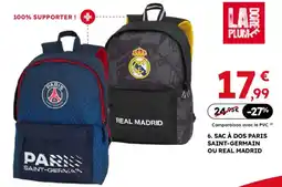Sport 2000 LA DORÉE PLUME SAC À DOS PARIS SAINT-GERMAIN OU REAL MADRID offre