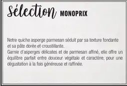 Monoprix Sélection Quiche asperge parmesan offre