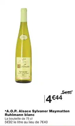 Monoprix Ruhlmann Sylvaner Maymatten offre