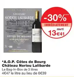 Monoprix Château Noriou Lalibarde offre