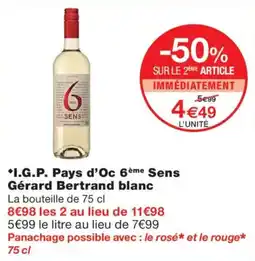 Monoprix Gérard Bertrand blanc offre