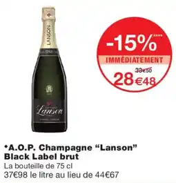 Monoprix Lanson A.O.P. Champagne Black Label brut offre