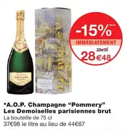 Monoprix Pommery Les Demoiselles parisiennes brut offre